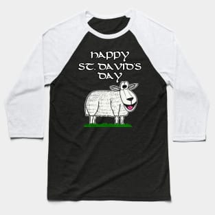 Happy St David's Day Sheep Welsh Wales Funny Baseball T-Shirt